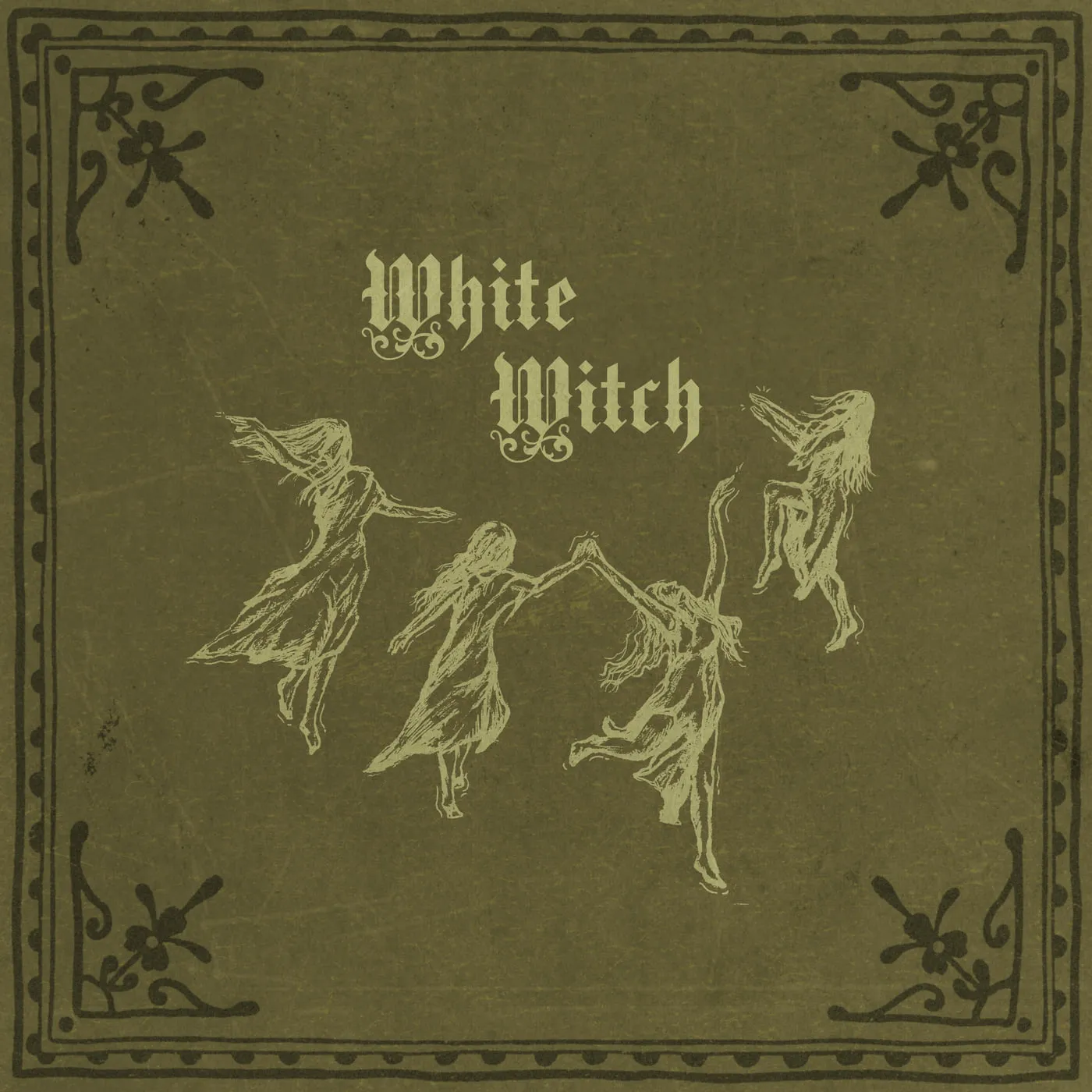 Sleeve for “White Witch”: five robed figures dancing in a ring, drawn in pale cream on an olive ground.